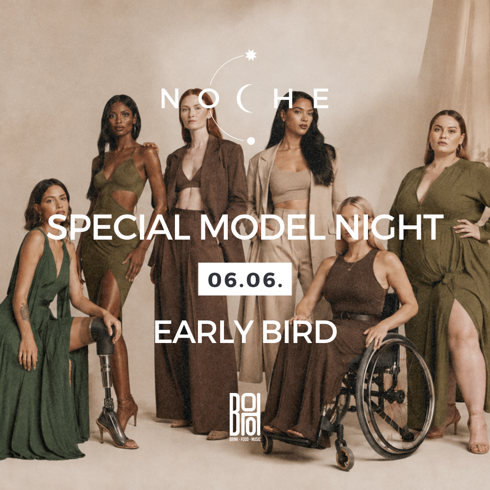 NOCHE x BOHO - Special Model Night ✨ 06/06 EARLY BIRD